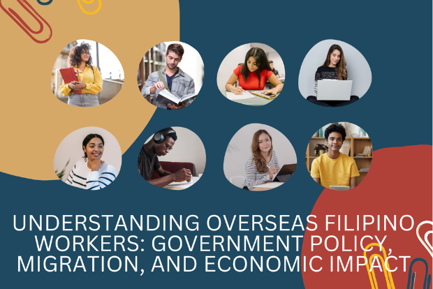 [ACT] Understanding Overseas Filipino Workers: Government Policy, Migration, and Economic ImpactImage